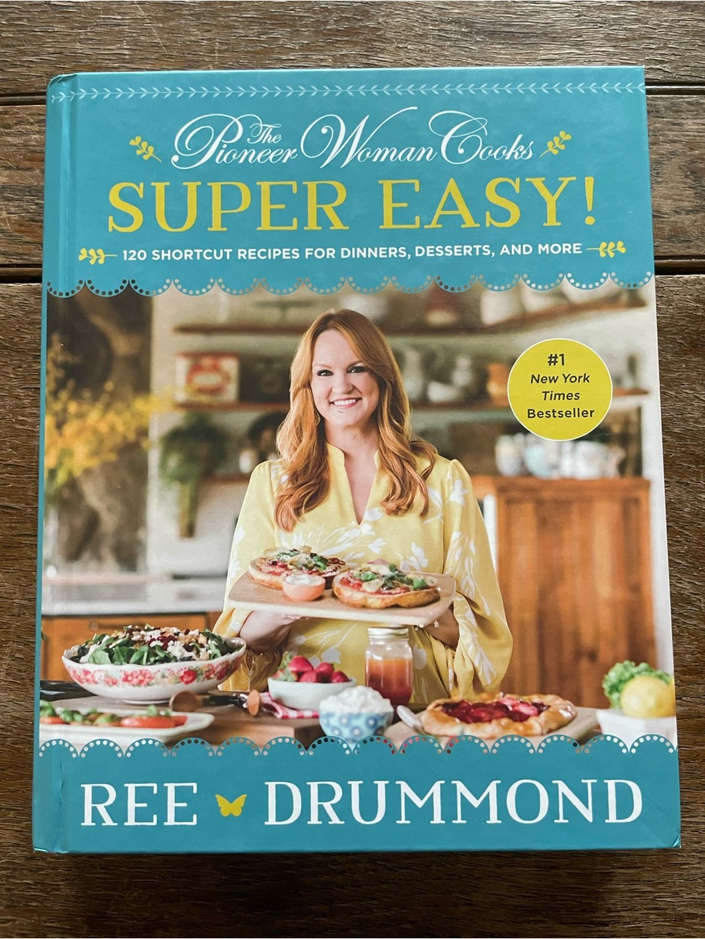 The Pioneer Woman Cooks: Super Easy! Cookbook